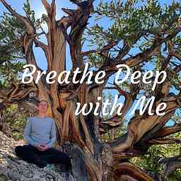 Breathe Deep with Me cover logo