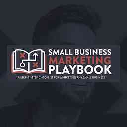 Small Business Marketing Playbook Podcast cover logo