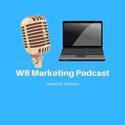 WB Marketing Podcast cover logo