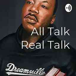 All Talk Real Talk cover logo