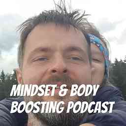 Mindset & Body Boosting Podcast cover logo