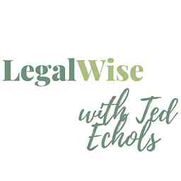 LegalWise with Ted Echols logo