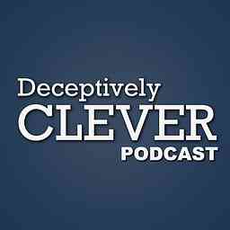 Deceptively Clever Podcast cover logo