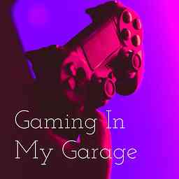 Gaming In My Garage cover logo