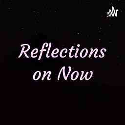 Reflections on Now logo
