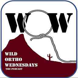Wild Ortho Wednesdays: The Podcast cover logo