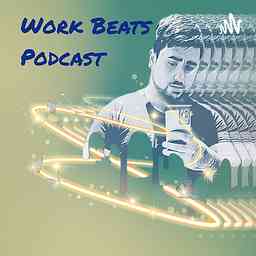 Work Beats Podcast cover logo