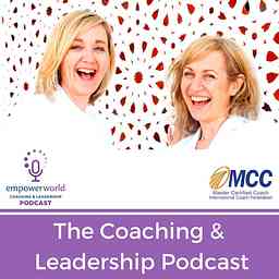 Empower World: The Coaching and Leadership Podcast logo