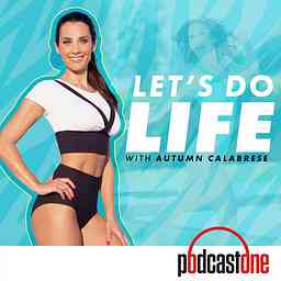 Let's Do Life with Autumn Calabrese cover logo