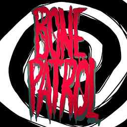Bone Patrol Podcast logo