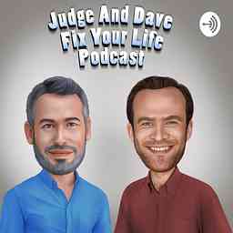 Judge and Dave Fix Your Life logo