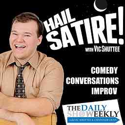 Hail Satire! with Vic Shuttee cover logo