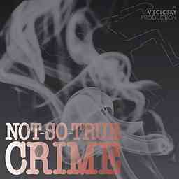 Not-So-True Crime cover logo