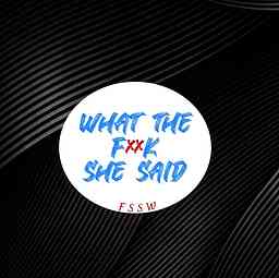 What The F**K She Said cover logo