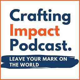 Crafting Impact Podcast logo