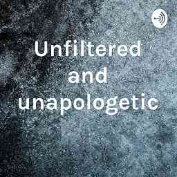 Unfiltered and unapologetic cover logo