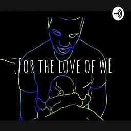 For the love of WE logo