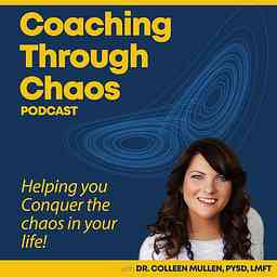 Coaching Through Chaos Podcast logo