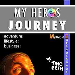 My Heros Journey Podcast: Adventure | Lifestyle Design | Online Business for Mythical Entrepreneurs logo