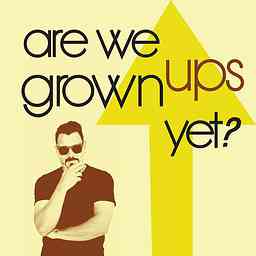 Are We Grown Ups Yet? logo