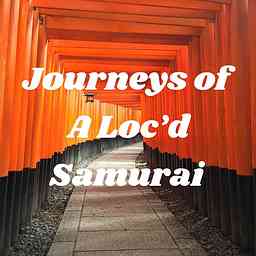 Journeys of A Loc’d Samurai cover logo