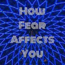 How Fear Affects You logo