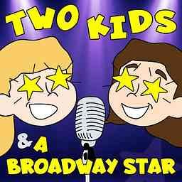 Two Kids &amp; A Broadway Star cover logo
