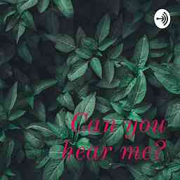 Can you hear me? cover logo