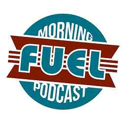 Morning FUEL Podcast cover logo