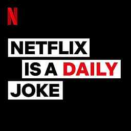 Netflix Is A Daily Joke cover logo