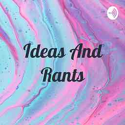 Ideas And Rants cover logo