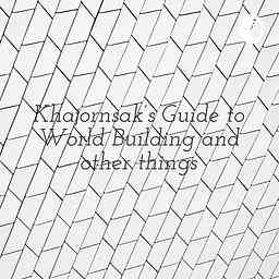 Khajornsak’s Guide to World Building and other things cover logo