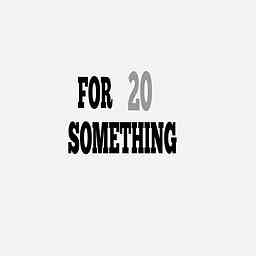 For 20 Something logo