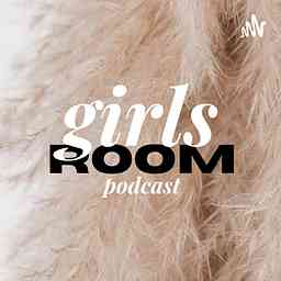 Girls Room Podcast cover logo