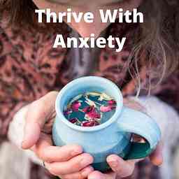 Thrive With Anxiety cover logo