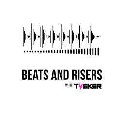 Beats and Risers with TVSKER logo