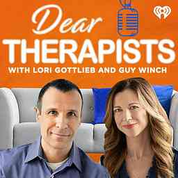 Dear Therapists with Lori Gottlieb and Guy Winch cover logo