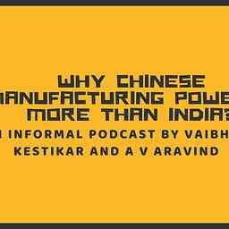 Why Chinese Manufacturing Stands Out when compared with India? cover logo