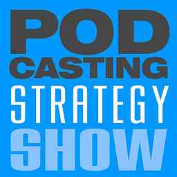 Podcasting Strategy cover logo