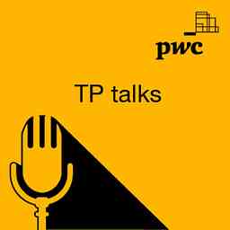 TP Talks - PwC's Global Transfer Pricing podcast cover logo
