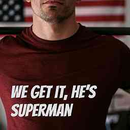 We Get it, He's Superman logo