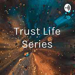 Trust Life Series logo