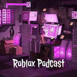 Roblox Podcast cover logo