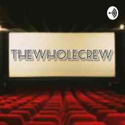 TheWholeCrew Podcast cover logo