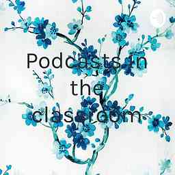 Podcasts in the classroom cover logo