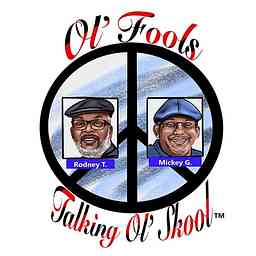 Ol' Fools Talking Ol' Skool cover logo