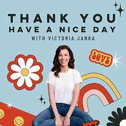 Thank You, Have a Nice Day cover logo