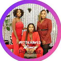Missbehaved Women Podcast cover logo