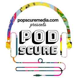 Popscure Presents: Podscure cover logo