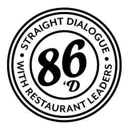86'd: Straight Dialogue w/ Restaurant Leaders logo